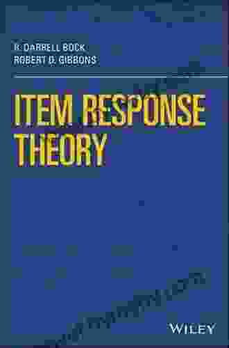 Item Response Theory Robert D Gibbons