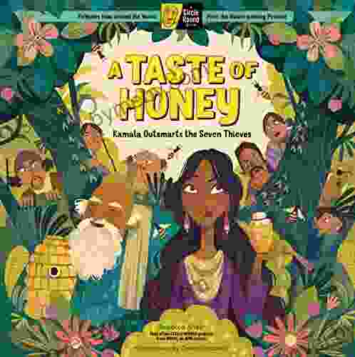 A Taste Of Honey: Kamala Outsmarts The Seven Thieves A Circle Round