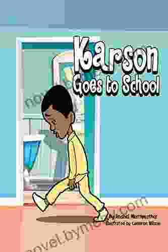 Karson Goes To School: Childrens Diversity (Karson Goes To Series)