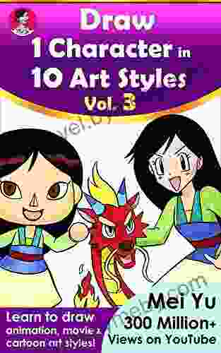 Draw 1 Character in 10 Art Styles Vol 3: Learn how to draw 1 character in 10 animated cartoon anime and game art styles to create your own style kids and teens (Draw 1 in 10 Art Styles)