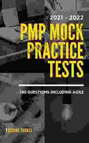 2024 PMP Mock Practice Tests: PMP certification exam preparation based on the latest updates 380 questions including Agile