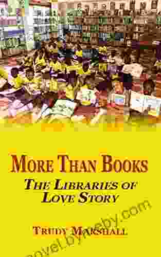 More Than Books: The Libraries Of Love Story