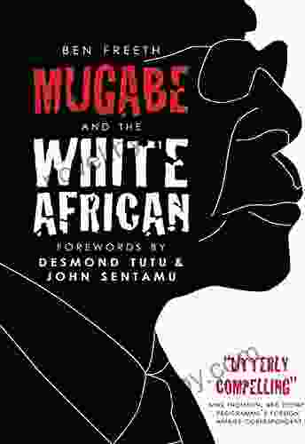 Mugabe And The White African