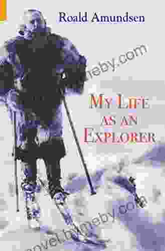 My Life As An Explorer