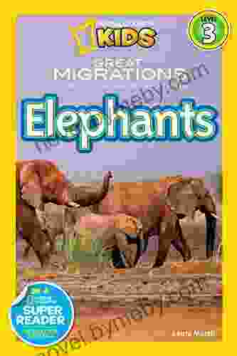 National Geographic Readers: Great Migrations Elephants