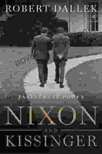 Nixon and Kissinger: Partners in Power