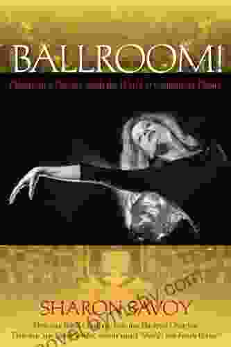 Ballroom : Obsession And Passion Inside The World Of Competitive Dance