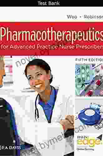 Pharmacotherapeutics For Advanced Practice Nurse Prescribers