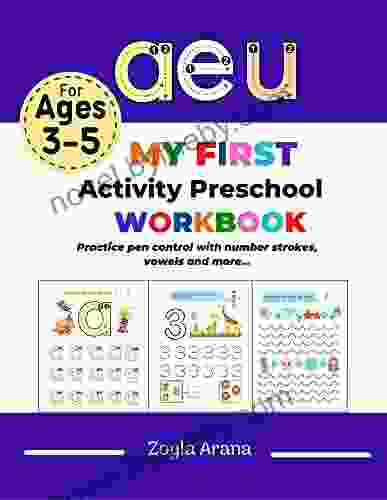 MY FIRST ACTIVITY PRESCHOOL WORKBOOK: Practice Pen Control With Number Strokes Vowels And More