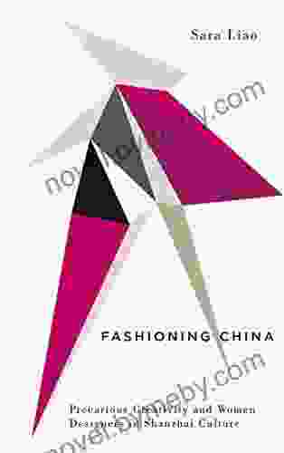 Fashioning China: Precarious Creativity and Women Designers in Shanzhai Culture (Digital Barricades)