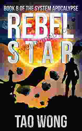 Rebel Star: An Apocalyptic LitRPG (The System Apocalypse 8)