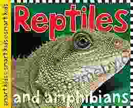 Smart Kids: Reptiles and Amphibians