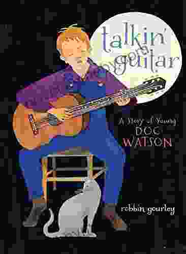 Talkin Guitar: A Story Of Young Doc Watson