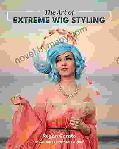 The Art Of Extreme Wig Styling