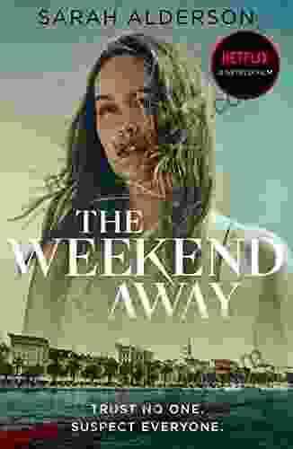 The Weekend Away: the behind the major Netflix movie starring Leighton Meester out now read it before you see it