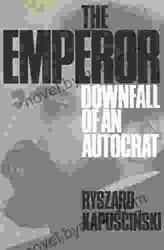 The Emperor: Downfall Of An Autocrat