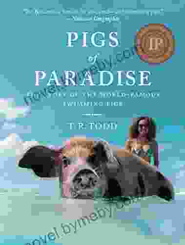 Pigs Of Paradise: The Story Of The World Famous Swimming Pigs