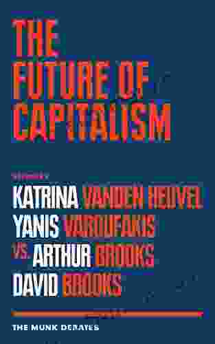 The Future of Capitalism: The Munk Debates