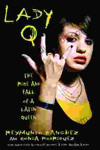 Lady Q: The Rise And Fall Of A Latin Queen