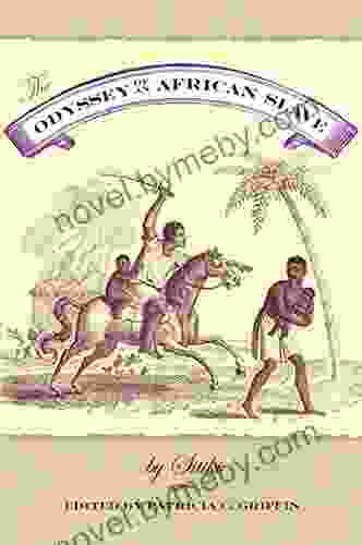 The Odyssey Of An African Slave