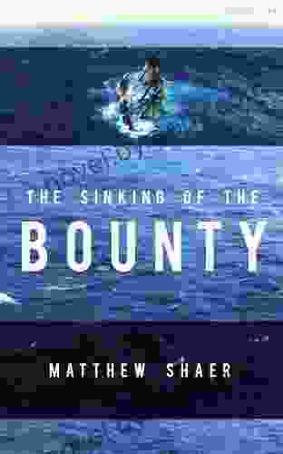 The Sinking of the Bounty: The True Story of a Tragic Shipwreck and its Aftermath (Kindle Single)