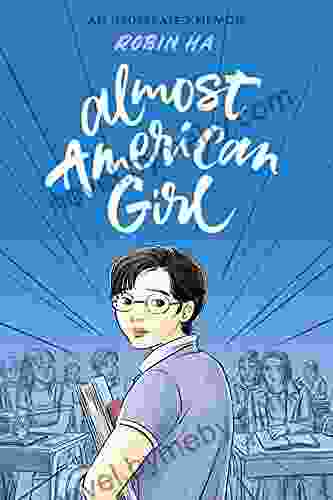 Almost American Girl: An Illustrated Memoir