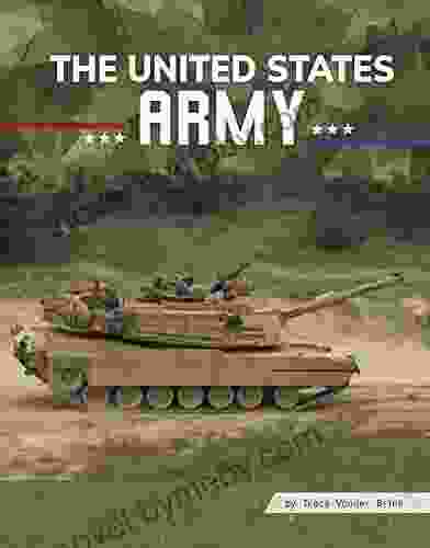 The United States Army (All About Branches Of The U S Military)