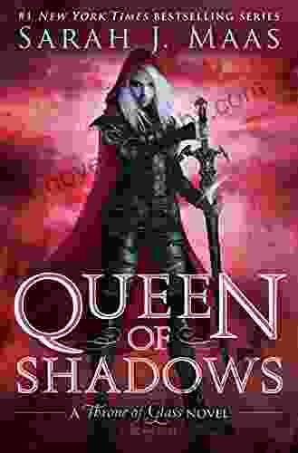 Queen Of Shadows (Throne Of Glass 4)