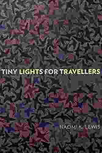 Tiny Lights For Travellers (Wayfarer)