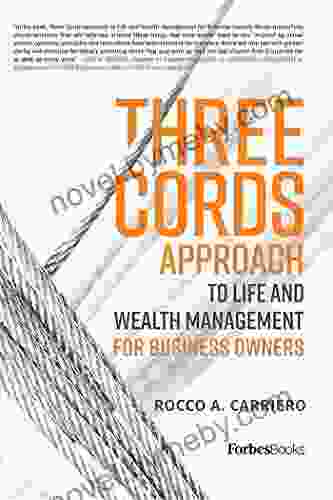 Three Cords Approach: To Life And Wealth Management For Business