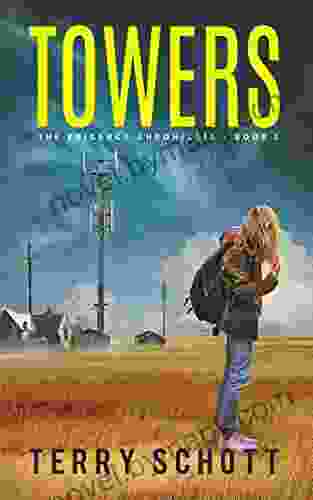 Towers: The Exigency Chronicles:Book 1