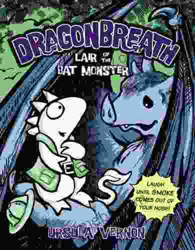 Dragonbreath #4: Lair of the Bat Monster