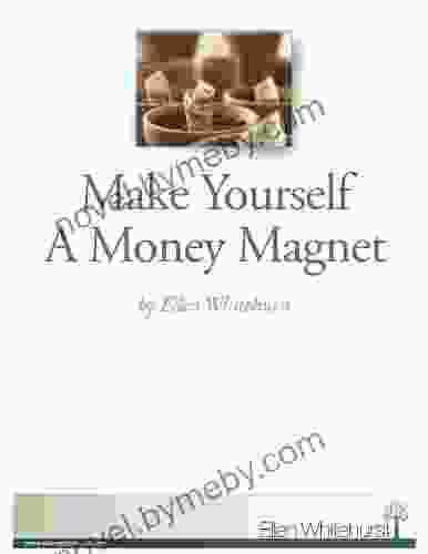 Make Yourself A Money Magnet