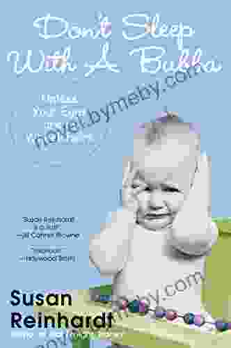 Don T Sleep With A Bubba: Unless Your Eggs Are In Wheelchairs: And Other White Trash Wisdom