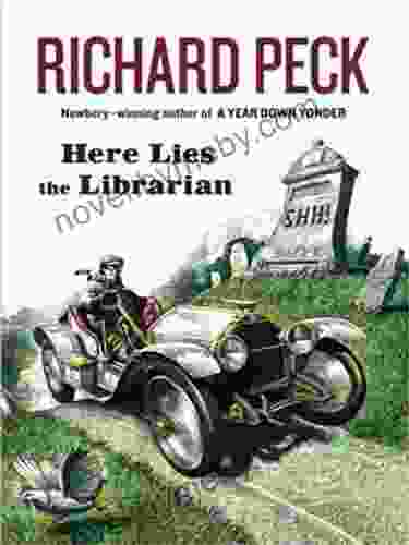 Here Lies The Librarian Richard Peck