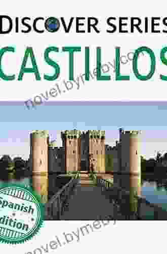 Castillos: (Castles) (Xist Kids Spanish Books)