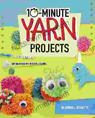 10 Minute Yarn Projects (10 Minute Makers)