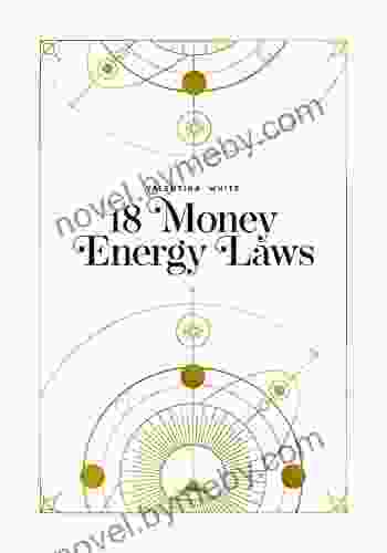 18 Money Energy Laws Valentina White