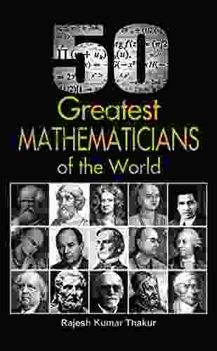 50 Greatest Mathematicians Of The World