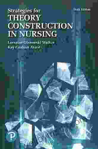 Strategies For Theory Construction In Nursing (2 Downloads)