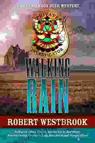 Walking Rain (A Howard Moon Deer Mystery 8)