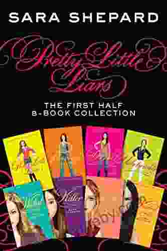 Pretty Little Liars: The First Half 8 Collection: Pretty Little Liars Flawless Perfect Unbelievable Wicked Killer Heartless Wanted