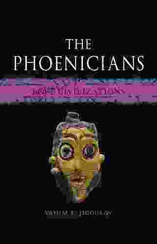 The Phoenicians: Lost Civilizations Warren St John