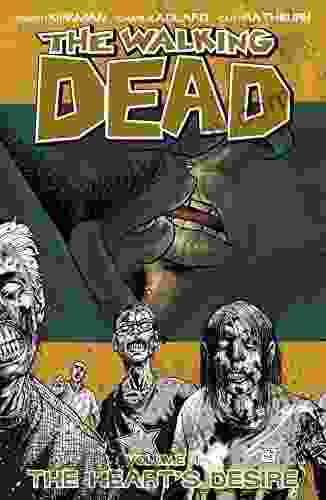 The Walking Dead Vol 4: The Heart S Desire