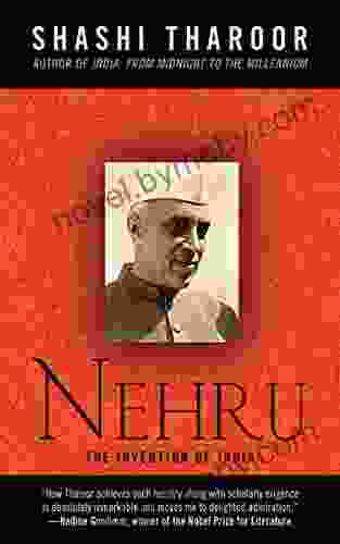 Nehru: The Invention Of India