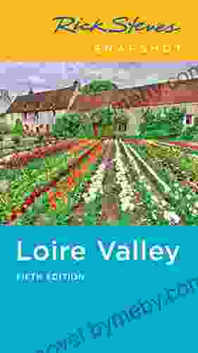 Rick Steves Snapshot Loire Valley