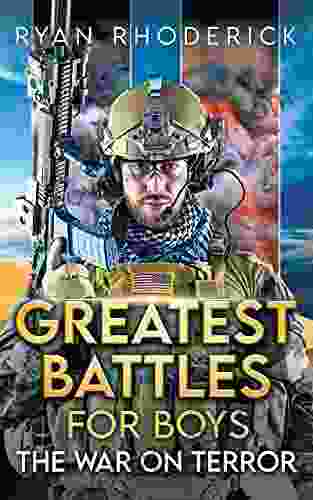 Greatest Battles for Boys: The War on Terror