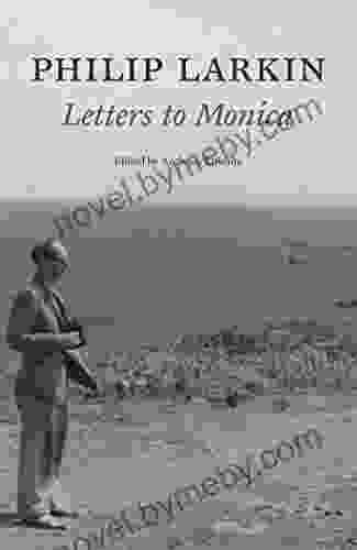 Philip Larkin: Letters to Monica