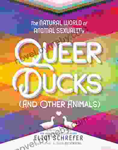 Queer Ducks (and Other Animals): The Natural World Of Animal Sexuality