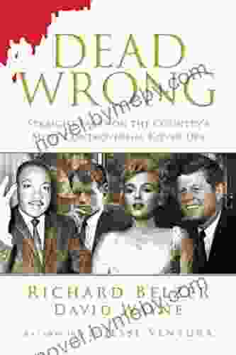 Dead Wrong: Straight Facts On The Country S Most Controversial Cover Ups